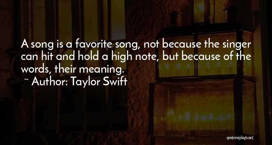 A Favorite Song Quotes By Taylor Swift
