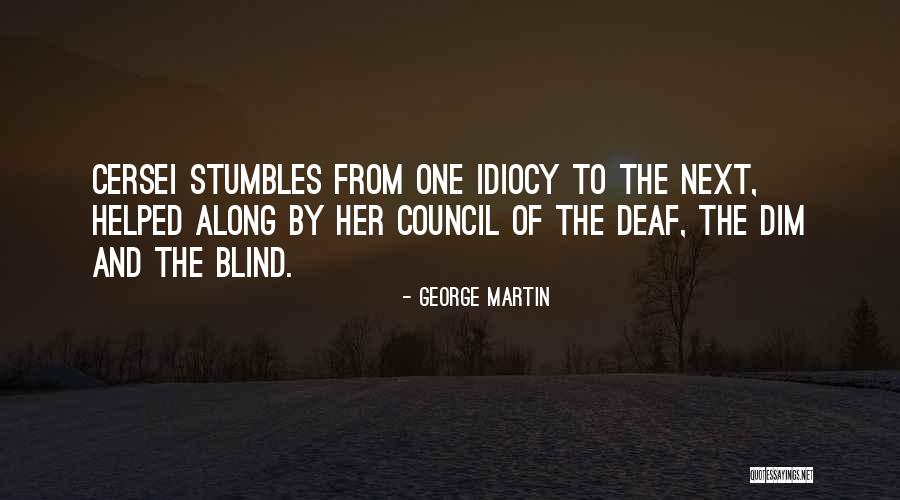 A Feast For Crows Quotes By George Martin A Feast For Crows Quotes By George Martin