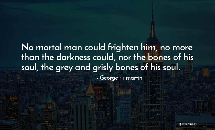 A Feast For Crows Quotes By George R R Martin