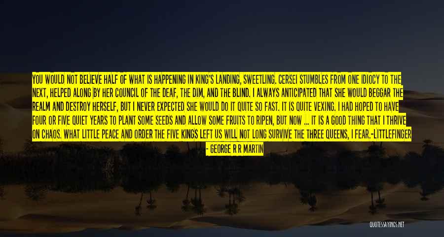 A Feast For Crows Quotes By George R R Martin A Feast For Crows Quotes By George R R Martin