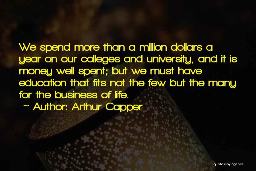 A Few Dollars More Quotes By Arthur Capper