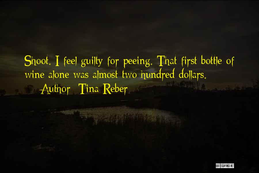 A Few Dollars More Quotes By Tina Reber