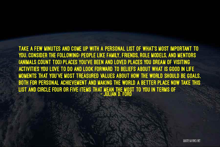 A Few Good Friends Quotes By Julian D. Ford A Few Good Friends Quotes By Julian D. Ford