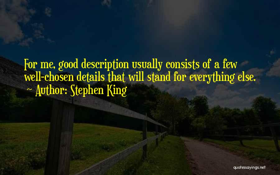 A Few Good Me Quotes By Stephen King