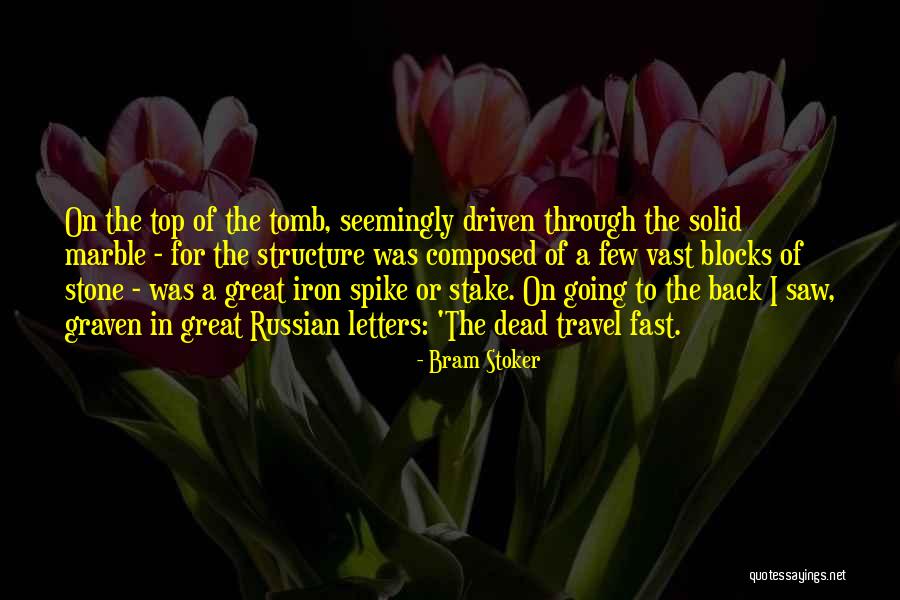 A Few Great Quotes By Bram Stoker