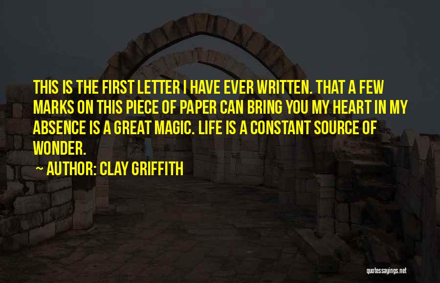 A Few Great Quotes By Clay Griffith