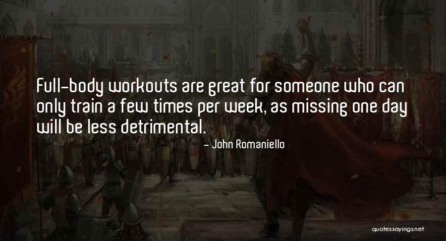 A Few Great Quotes By John Romaniello