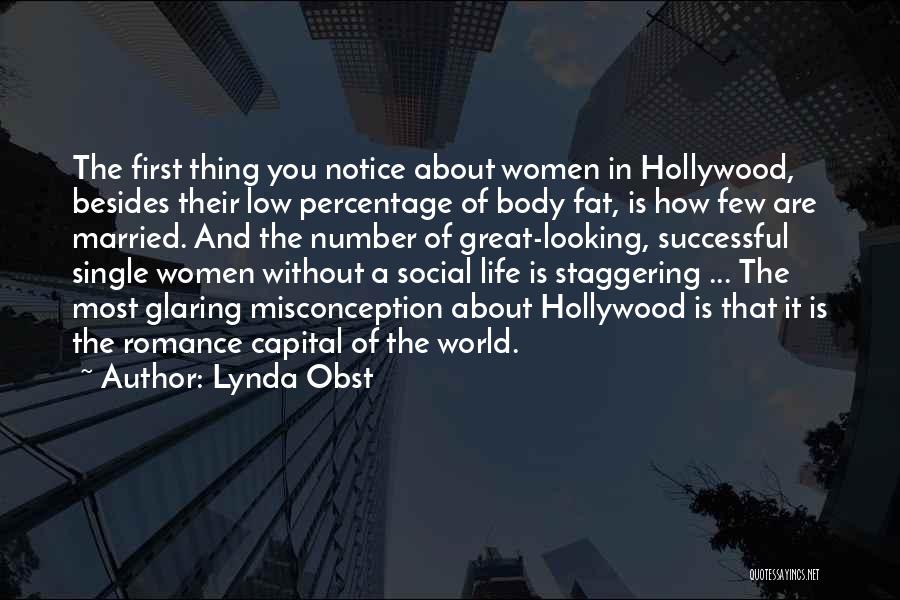 A Few Great Quotes By Lynda Obst