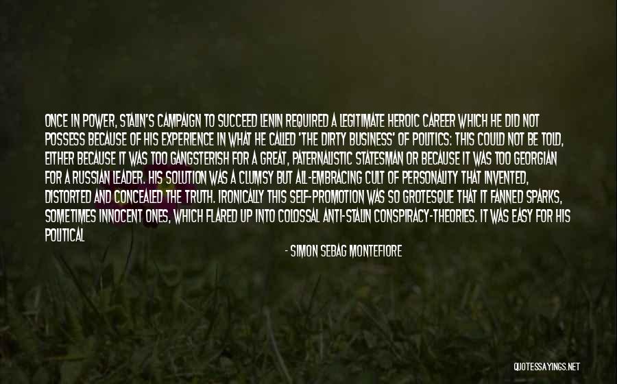 A Few Great Quotes By Simon Sebag Montefiore