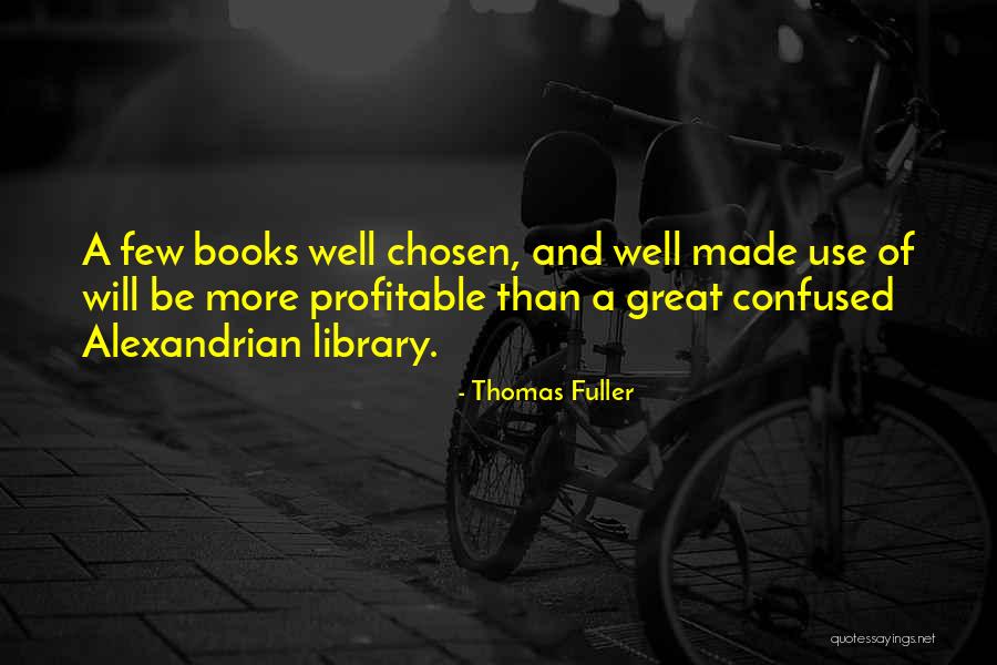 A Few Great Quotes By Thomas Fuller