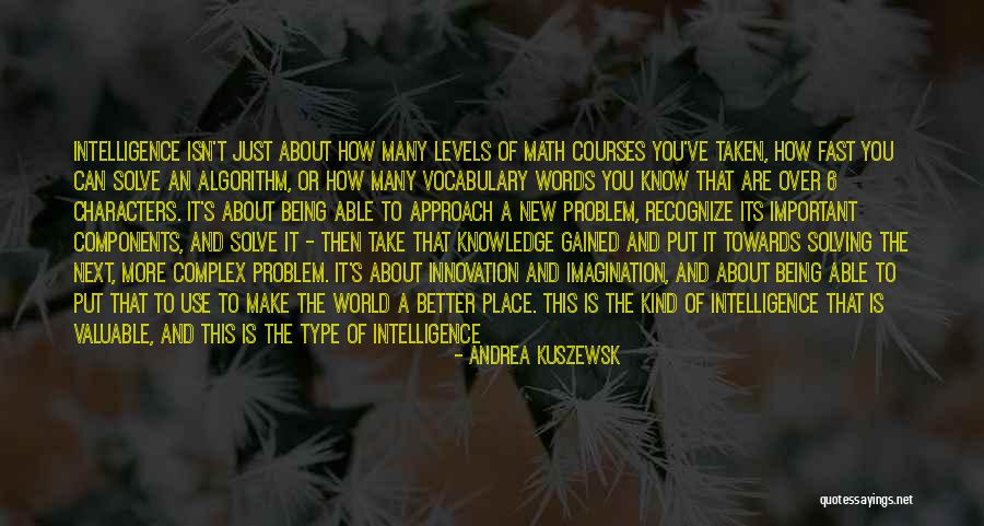 A Few Kind Words Quotes By Andrea Kuszewsk