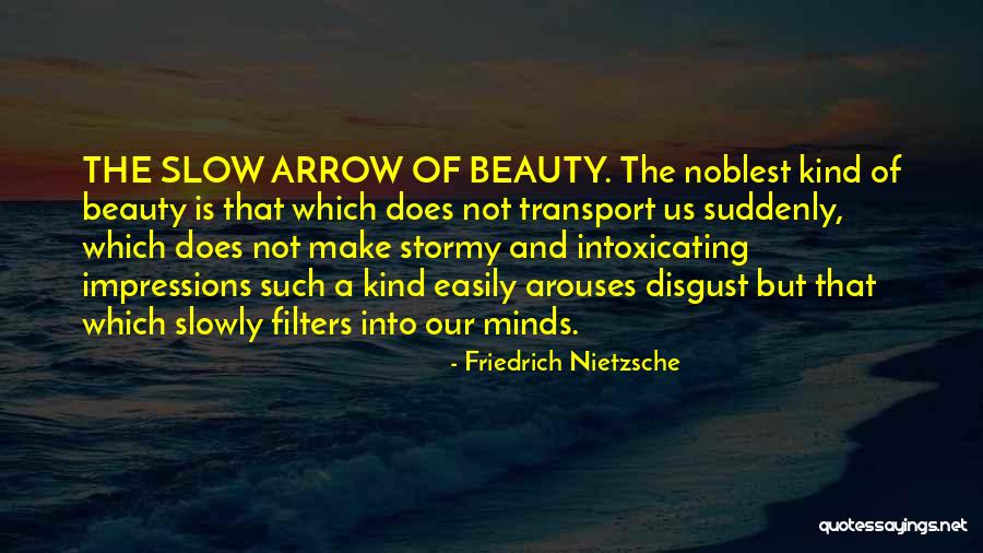 A Few Kind Words Quotes By Friedrich Nietzsche