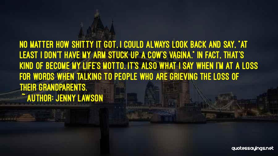 A Few Kind Words Quotes By Jenny Lawson