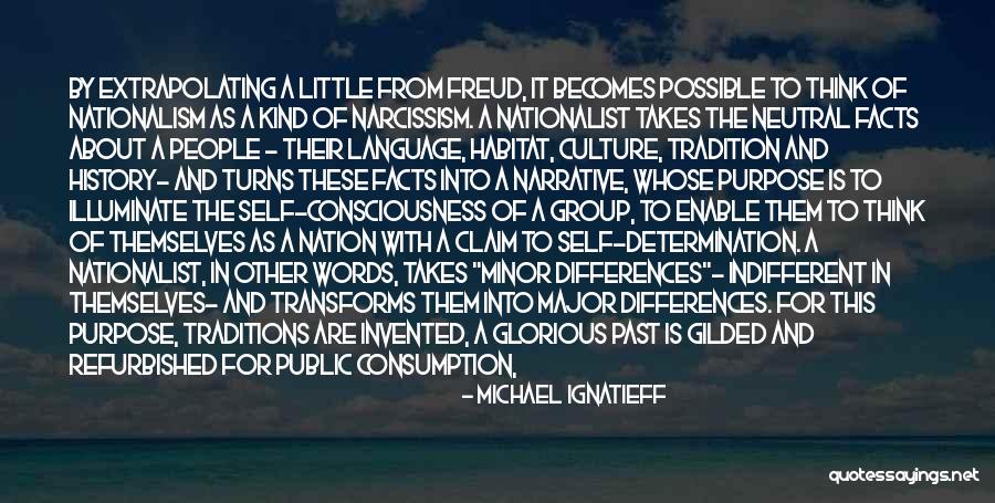 A Few Kind Words Quotes By Michael Ignatieff