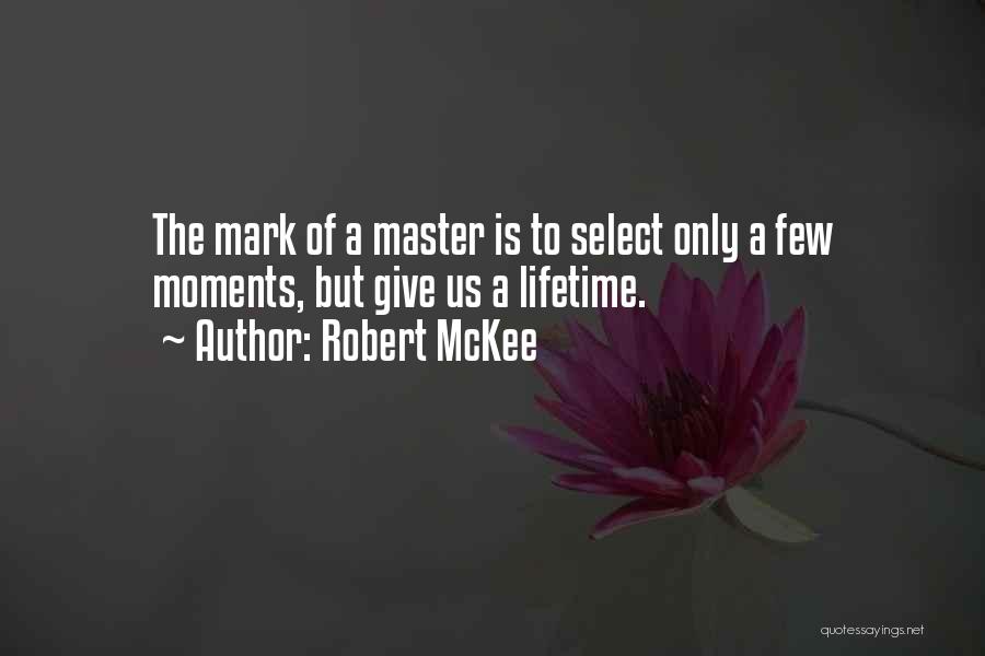 A Few Quotes By Robert McKee