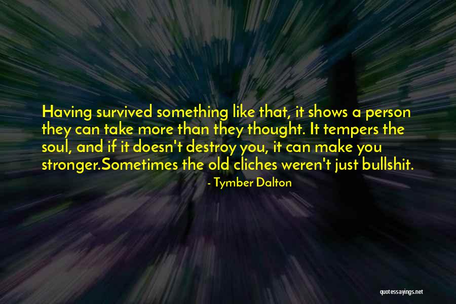A Fighter Never Quits Quotes By Tymber Dalton A Fighter Never Quits Quotes By Tymber Dalton