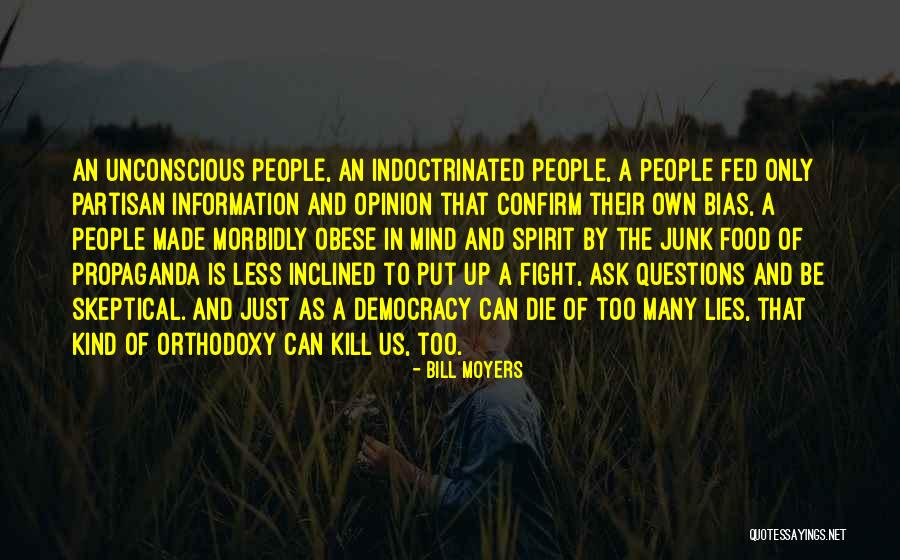 A Fighting Spirit Quotes By Bill Moyers A Fighting Spirit Quotes By Bill Moyers