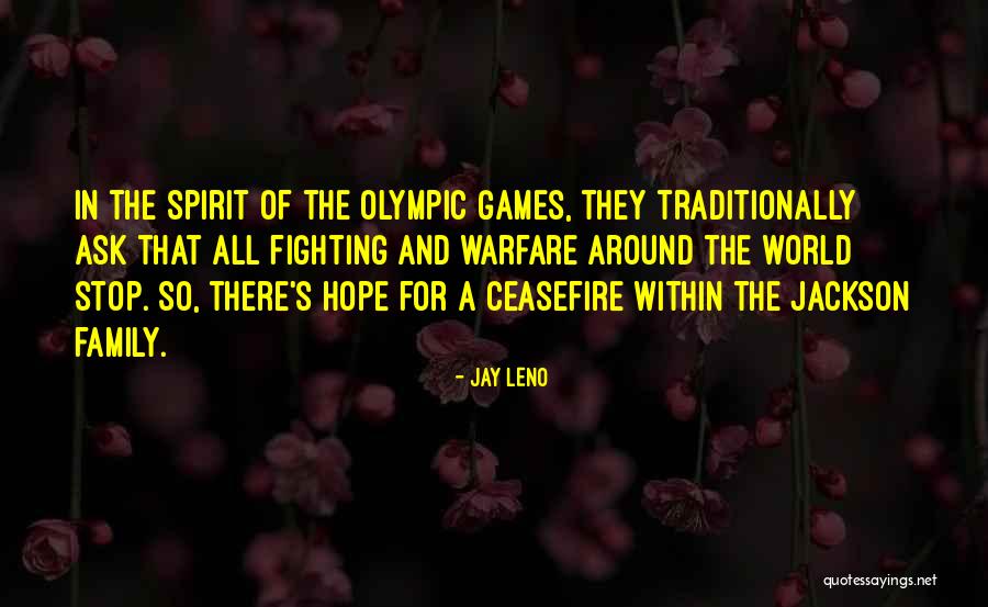 A Fighting Spirit Quotes By Jay Leno A Fighting Spirit Quotes By Jay Leno