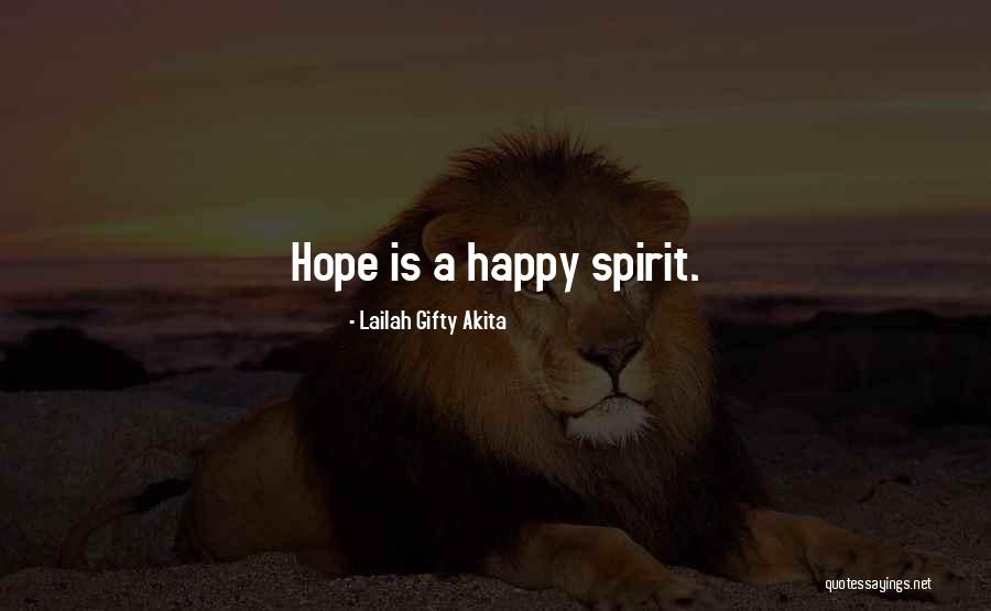 A Fighting Spirit Quotes By Lailah Gifty Akita A Fighting Spirit Quotes By Lailah Gifty Akita