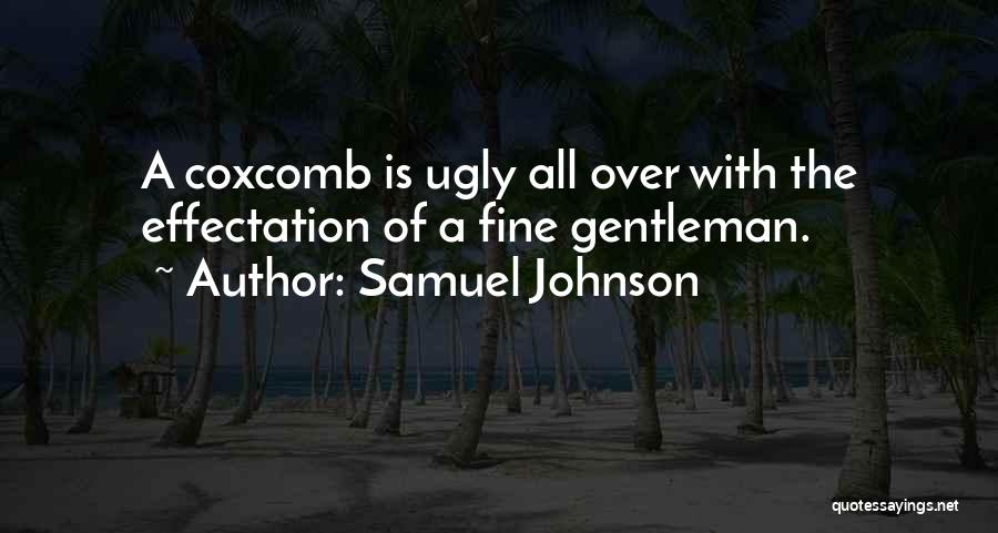 A Fine Gentleman Quotes By Samuel Johnson