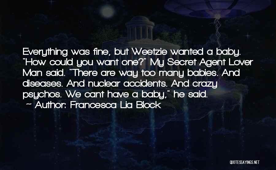 A Fine Man Quotes By Francesca Lia Block