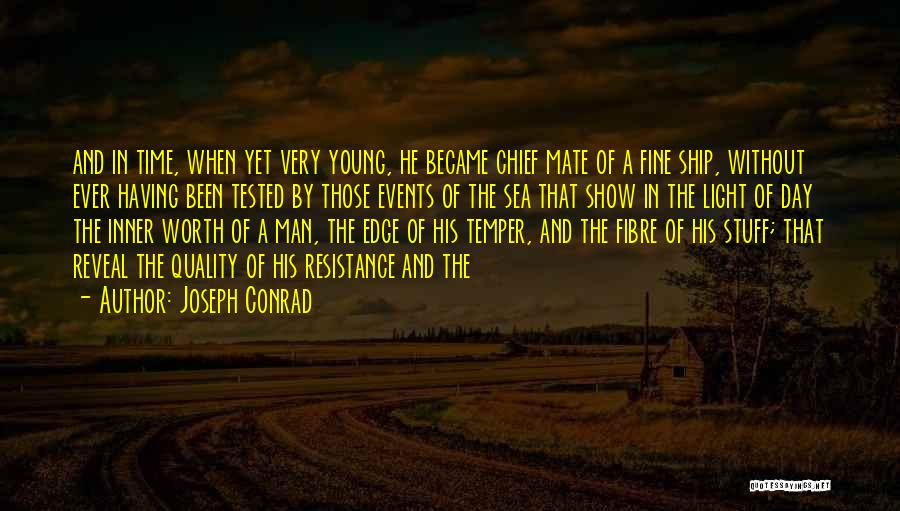 A Fine Man Quotes By Joseph Conrad