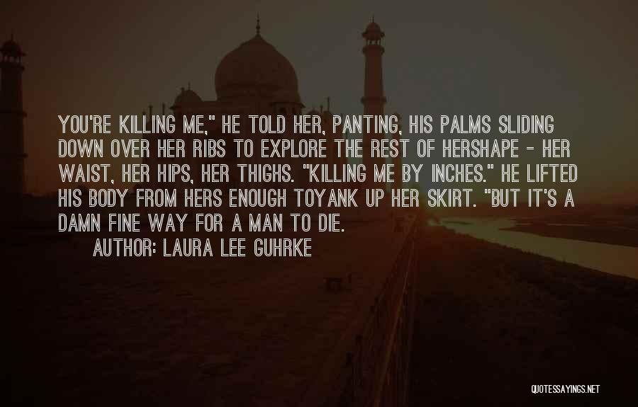 A Fine Man Quotes By Laura Lee Guhrke