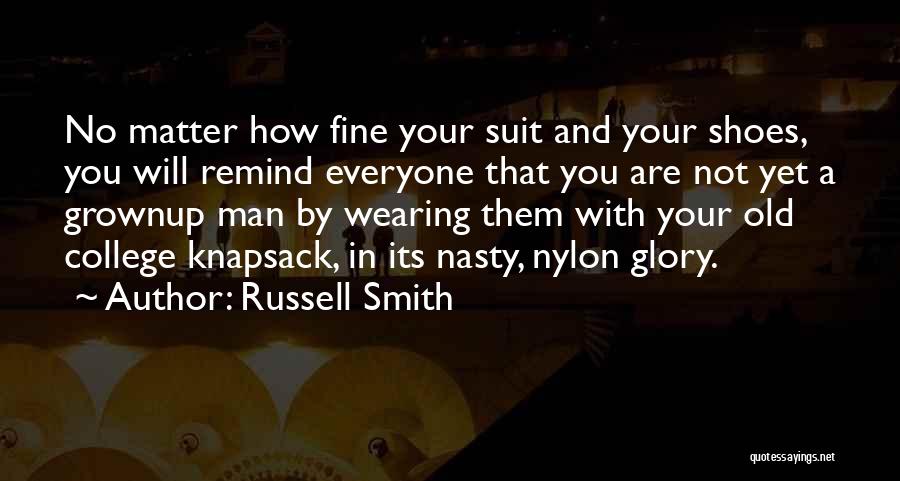 A Fine Man Quotes By Russell Smith