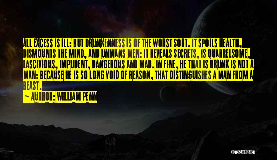 A Fine Man Quotes By William Penn