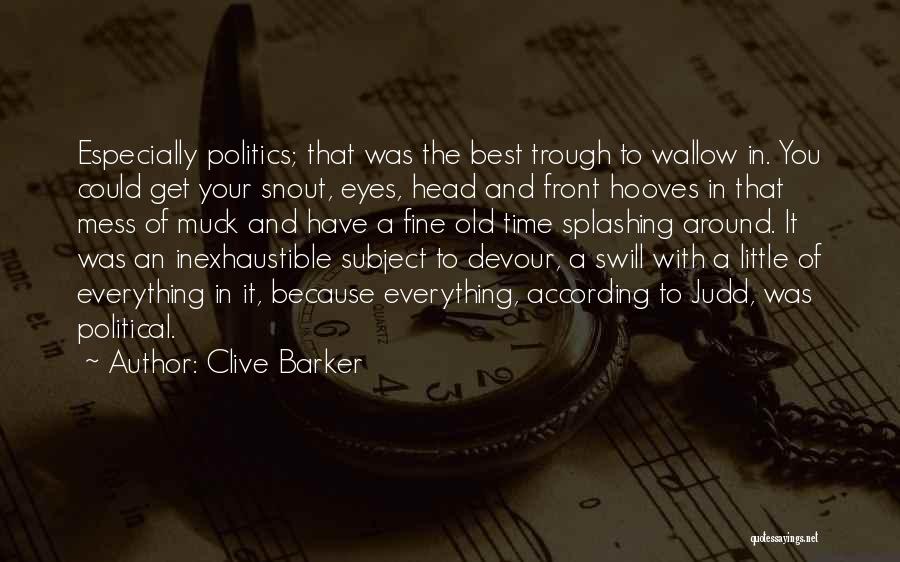A Fine Mess Quotes By Clive Barker
