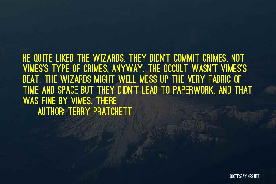 A Fine Mess Quotes By Terry Pratchett