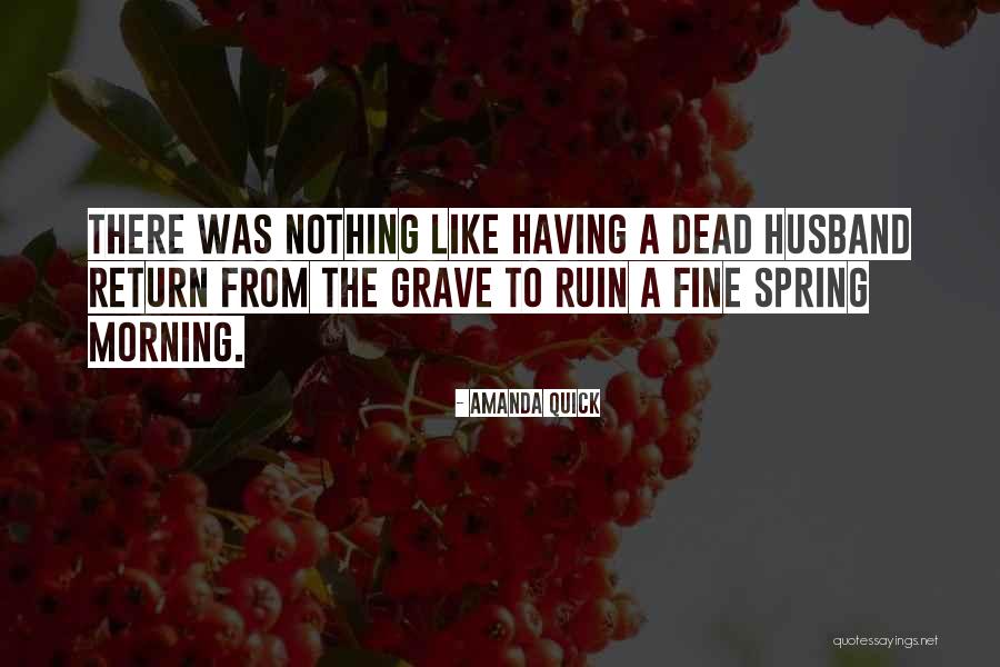 A Fine Morning Quotes By Amanda Quick A Fine Morning Quotes By Amanda Quick