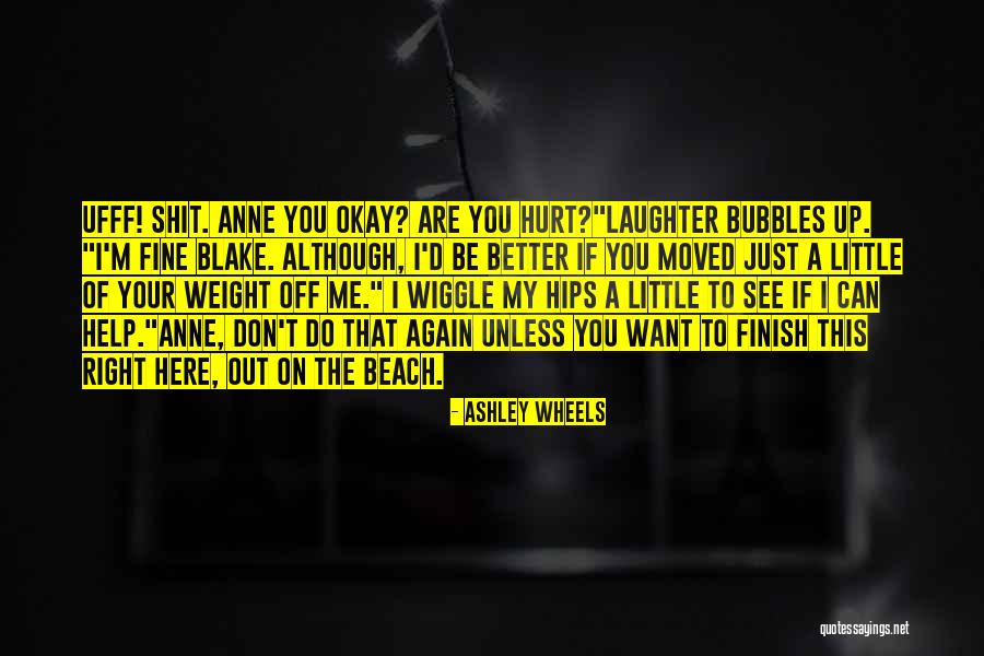 A Fine Romance Quotes By Ashley Wheels A Fine Romance Quotes By Ashley Wheels