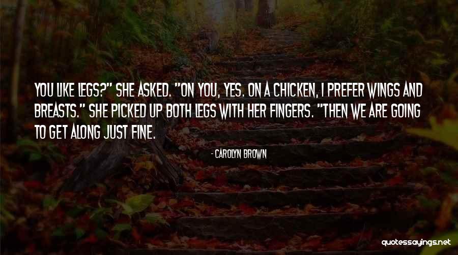 A Fine Romance Quotes By Carolyn Brown A Fine Romance Quotes By Carolyn Brown