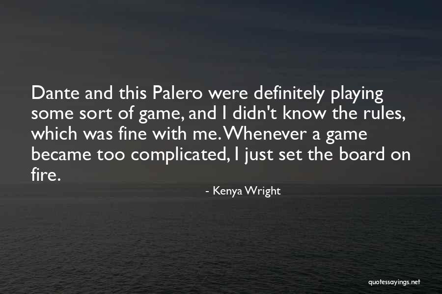 A Fine Romance Quotes By Kenya Wright A Fine Romance Quotes By Kenya Wright