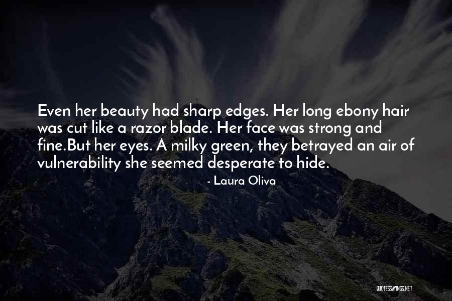 A Fine Romance Quotes By Laura Oliva A Fine Romance Quotes By Laura Oliva