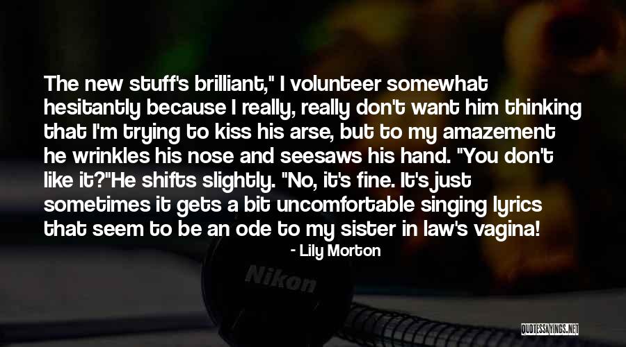 A Fine Romance Quotes By Lily Morton A Fine Romance Quotes By Lily Morton