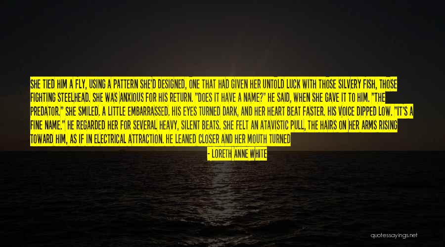 A Fine Romance Quotes By Loreth Anne White A Fine Romance Quotes By Loreth Anne White