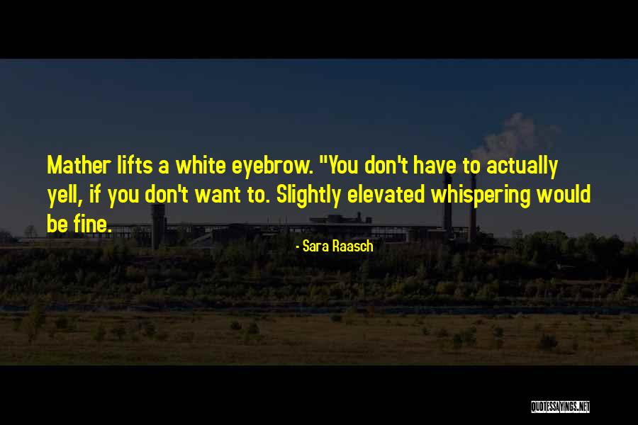 A Fine Romance Quotes By Sara Raasch A Fine Romance Quotes By Sara Raasch
