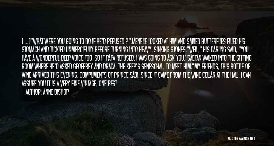 A Fine Wine Quotes By Anne Bishop A Fine Wine Quotes By Anne Bishop