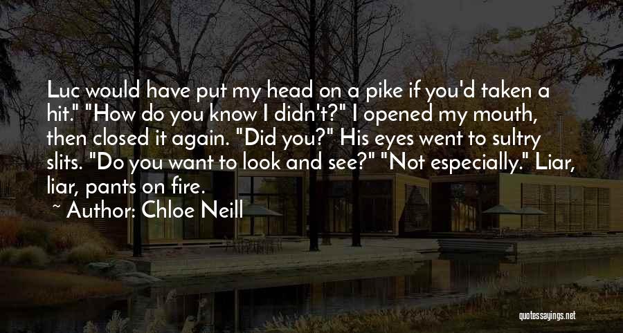 A Fire Quotes By Chloe Neill