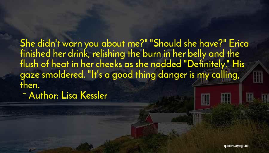 A Firefighter Quotes By Lisa Kessler