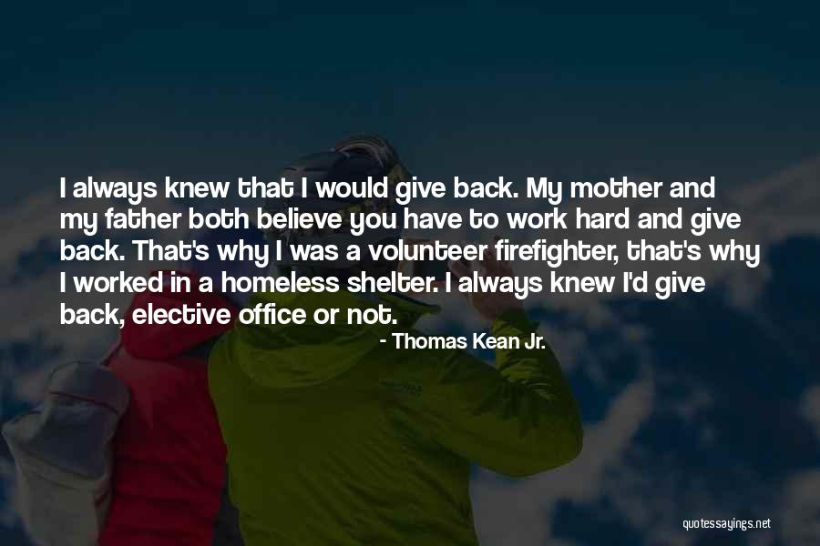 A Firefighter Quotes By Thomas Kean Jr.