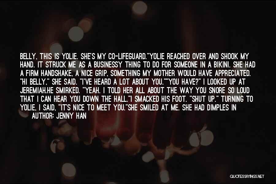 A Firm Handshake Quotes By Jenny Han