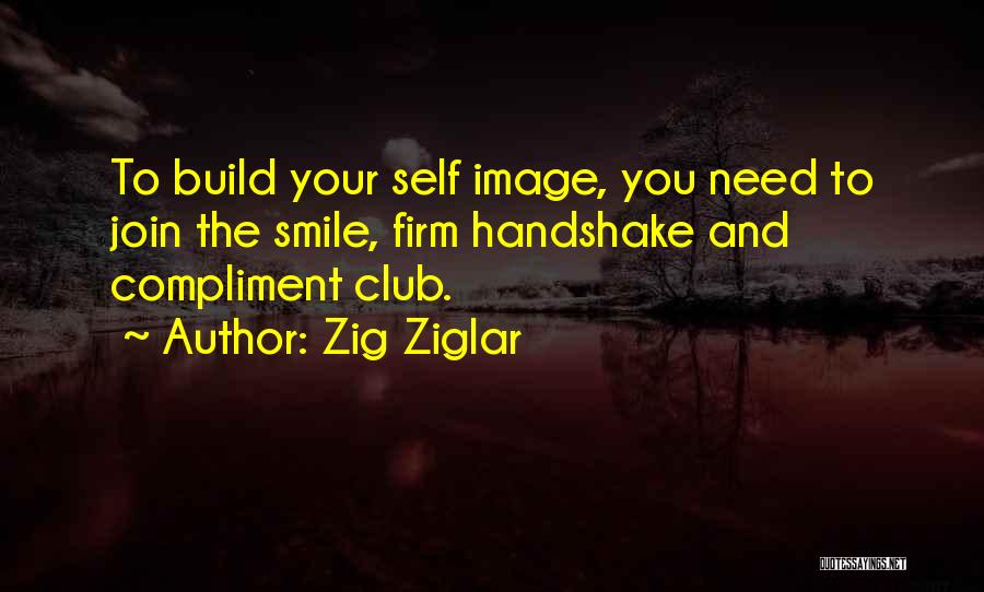 A Firm Handshake Quotes By Zig Ziglar