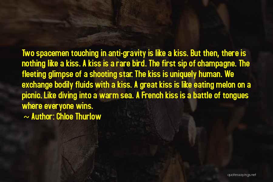 A First Kiss Quotes By Chloe Thurlow