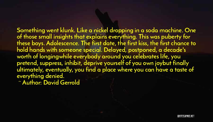 A First Kiss Quotes By David Gerrold