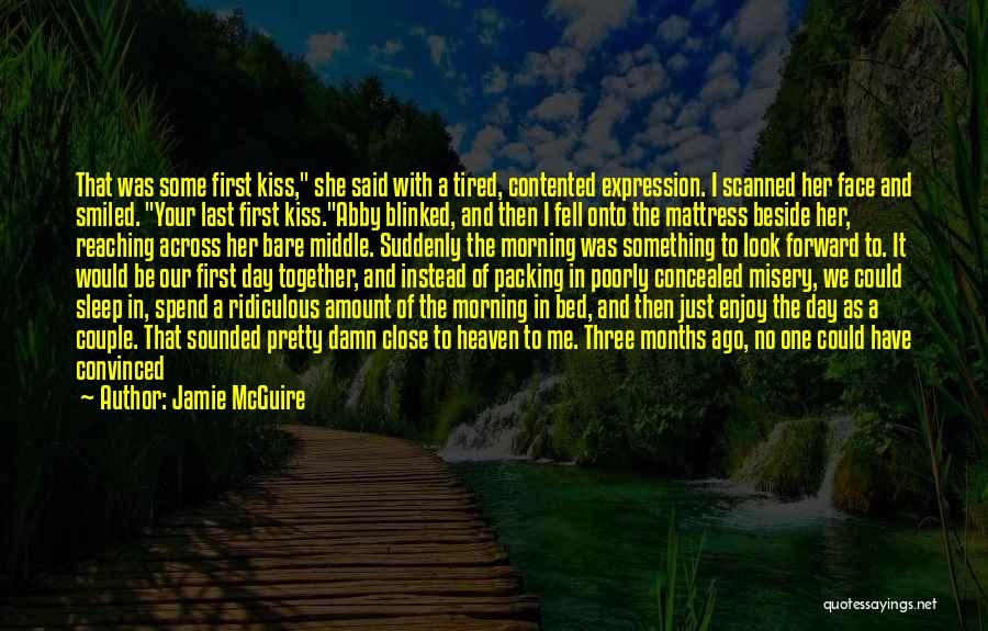 A First Kiss Quotes By Jamie McGuire