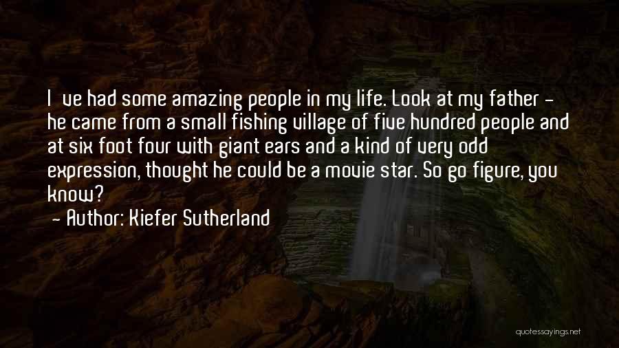 A Five Star Life Quotes By Kiefer Sutherland