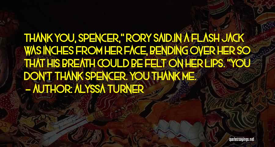 A Flash Quotes By Alyssa Turner